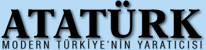 Atatrk - Modern Trkiye'nin Yaratcs